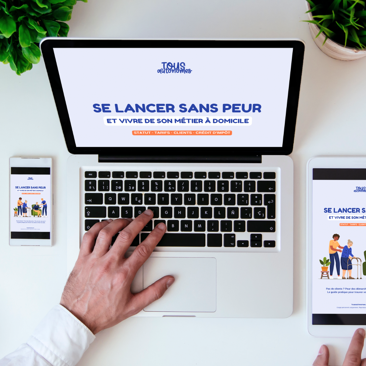 Guide « Se lancer sans peur et vivre de son métier à domicile » à lire sur ordinateur, tablette et téléphone